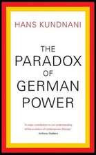 The Paradox of German Power