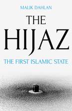 Dahlan, M: The Hijaz