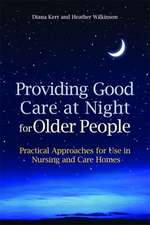 Providing Good Care at Night for Older People