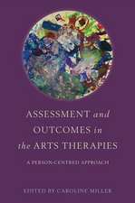 Assessment and Outcomes in the Arts Therapies