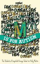 M Is for Autism: Good Practice for Assessing and Working with Adults - Including Autism Spectrum Disorders and B