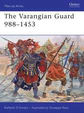 The Varangian Guard 988–1453