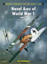 Naval Aces of World War 1 part 2