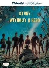 Story Without A Hero