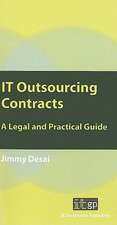 IT Outsourcing Contracts: A Legal and Practical Guide