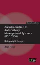 An Introduction to Anti-Bribery Management Systems (Bs 10500)