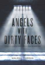 Angels with Dirty Faces