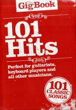 The Gig Book 101 Hits Melody Lyrics Chords Book