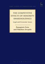 The Competitive Effects of Minority Shareholdings: Legal and Economic Issues