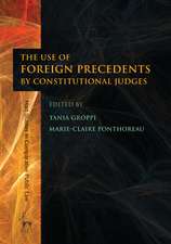 The Use of Foreign Precedents by Constitutional Judges