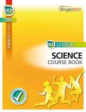 Sharp McKellan McComiskie: BrightRED Course Book Level 3 Sci