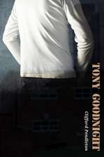 Tony Goodnight