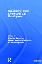 Seasonality, Rural Livelihoods and Development