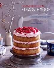 ScandiKitchen: Fika and Hygge: Comforting cakes and bakes from Scandinavia with love