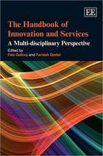 The Handbook of Innovation and Services – A Multi–disciplinary Perspective