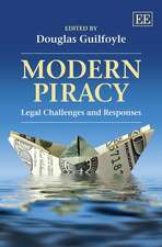 Modern Piracy – Legal Challenges and Responses