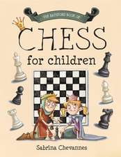 The Batsford Book of Chess for Children: A Homebrew Guide Using Your Garden Ingredients