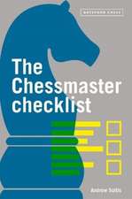 The Chessmaster Checklist