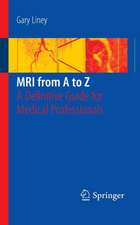 MRI from A to Z: A Definitive Guide for Medical Professionals