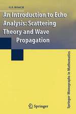 An Introduction to Echo Analysis: Scattering Theory and Wave Propagation