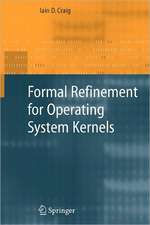 Formal Refinement for Operating System Kernels