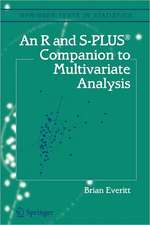 An R and S-Plus® Companion to Multivariate Analysis