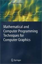 Mathematical and Computer Programming Techniques for Computer Graphics