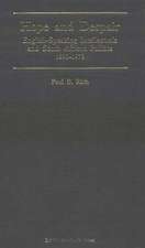 Hope and Despair: English-Speaking Intellectuals and South African Politics 1896-1976