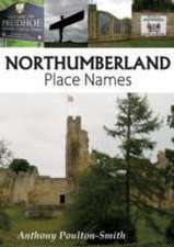 Poulton-Smith, A: Northumberland Place Names