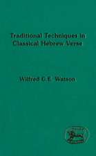 Traditional Techniques in Classical Hebrew Verse