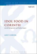 Idol Food in Corinth: Jewish Background and Pauline Legacy