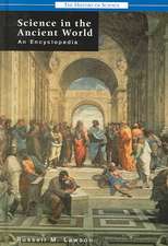 Science in the Ancient World: An Encyclopedia