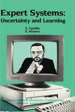 Expert Systems: Uncertainty and Learning