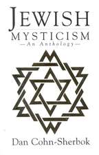 Jewish Mysticism: An Anthology