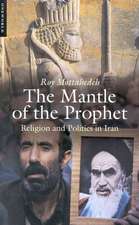 The Mantle of the Prophet: Religion and Politics in Iran