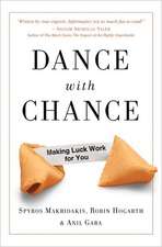 Dance with Chance: Making Luck Work for You