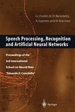 Speech Processing, Recognition and Artificial Neural Networks: Proceedings of the 3rd International School on Neural Nets “Eduardo R. Caianiello”