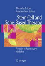 Stem Cell and Gene-Based Therapy: Frontiers in Regenerative Medicine