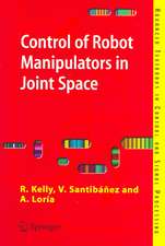 Control of Robot Manipulators in Joint Space