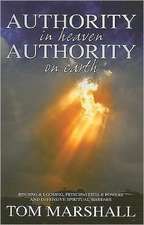 Authority in Heaven, Authority on Earth