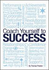 Coach Yourself to Success