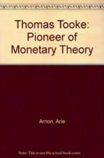 Thomas Tooke – Pioneer of Monetary Theory