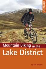 Cicerone Mountain Biking in the Lake District: Island Touring and Day Rides