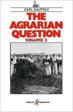 The Agrarian Question Volume 2