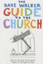 Dave Walker Guide to the Church