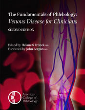 Fundamentals of Phlebology: Venous Disease for Clinicians