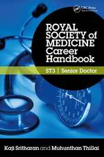 Royal Society of Medicine Career Handbook: ST3 - Senior Doctor