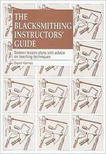 The Blacksmithing Instructors' Guide