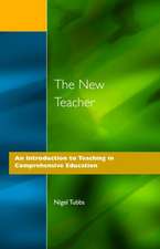 The New Teacher: An Introduction to Teaching in Comprehensive Education