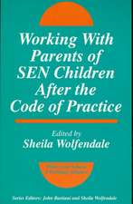 Working with Parents of SEN Children after the Code of Practice